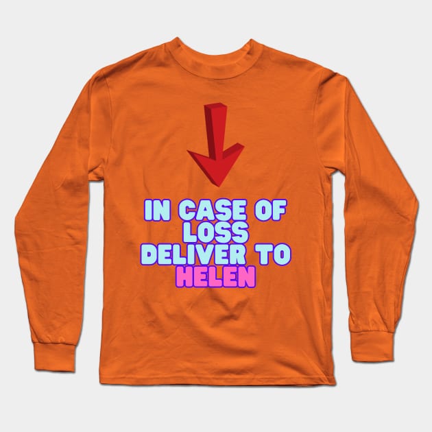 Deliver to Helen Long Sleeve T-Shirt by TopSea